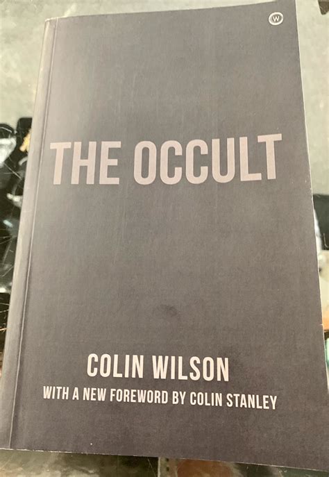 Exploring the Supernatural: Colin Wilson's Investigation into the Occult